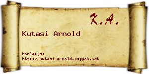 Kutasi Arnold névjegykártya
